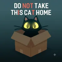 Play Do NOT Take This Cat Home now!