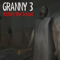 Play Game Granny 3 Return the School
