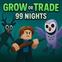 Play Grow or Trade 99 Nights & FNAF now!