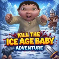 Play Game Kill the Ice Age Baby Adventure