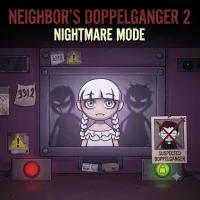 Play Game Neighbor's Doppelganger 2: Nightmare Mode