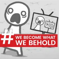 Play We Become What We Behold now!